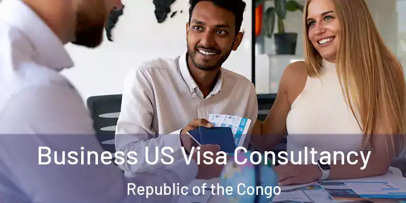  Business US Visa Consultancy Republic of the Congo