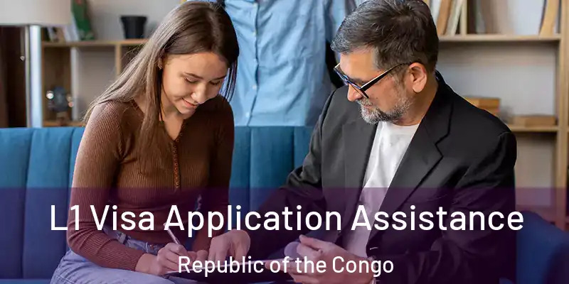  L1 Visa Application Assistance Republic of the Congo