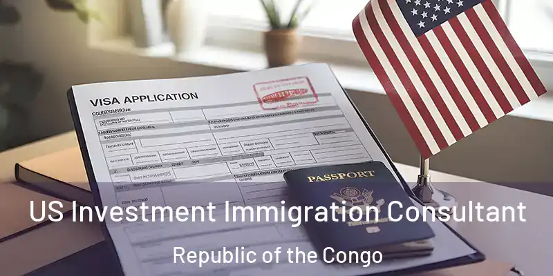  US Investment Immigration Consultant Republic of the Congo